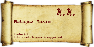 Matajsz Maxim névjegykártya
